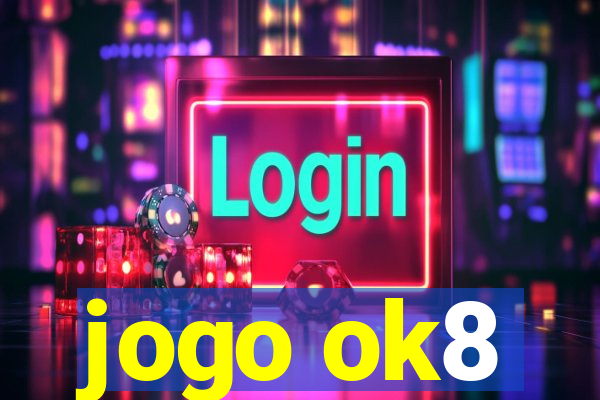 jogo ok8